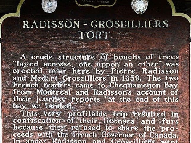 Plaque to Desgroseillier's and Radisson's first structure